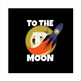 Dogecoin to the Moon Posters and Art